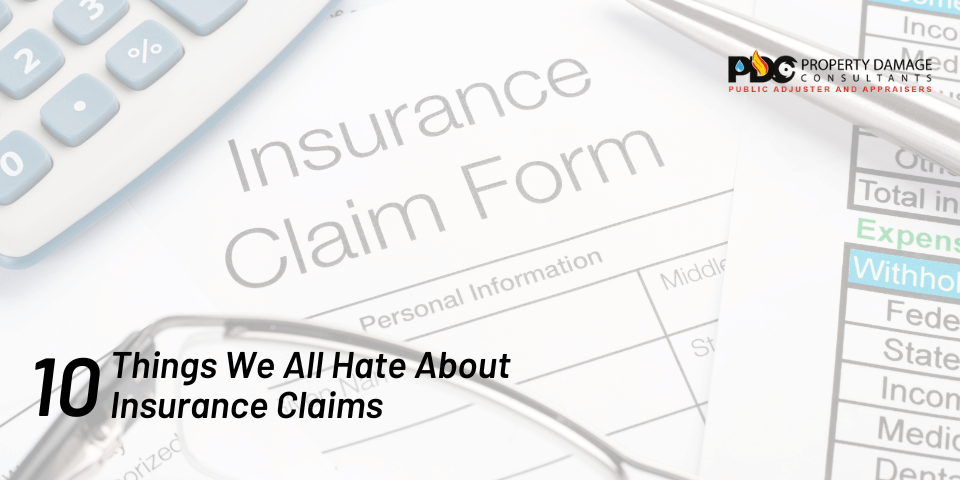 10 Things we all hate about insurance claims