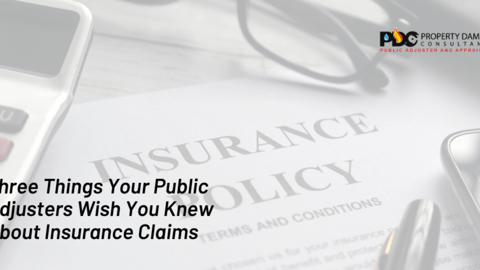Three-Things-Your-Public-Adjusters-Wish-You-Knew-About-Insurance-Claims-960x480